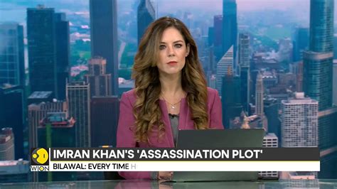 Imran Khan S Assassination Plot Pak Fm Bilawal Calls Imran S