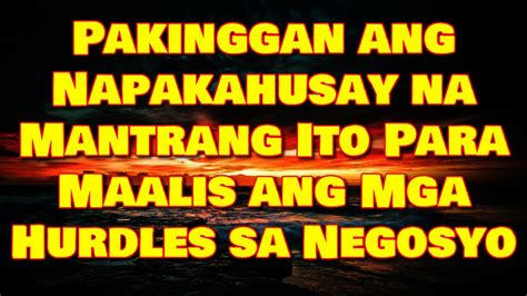 Pakinggan Ang Napakahusay Na Mantrang Ito Para Maalis Ang Mga Hurdles