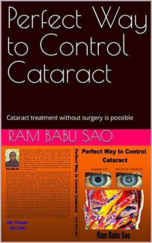 Perfect Way To Control Cataract Cataract Treatment Without Surgery Is