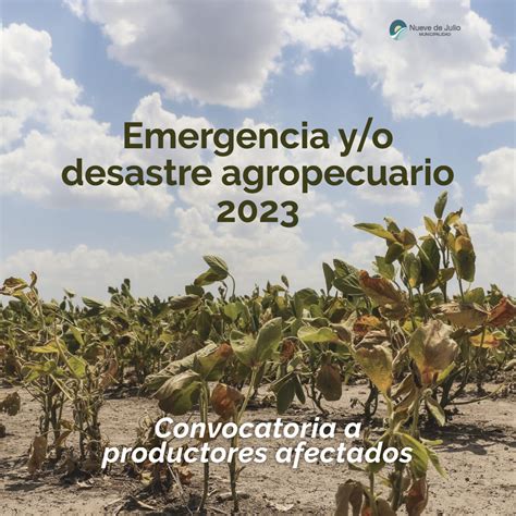 Emergencia Y O Desastre Agropecuario Convocatoria A Productores