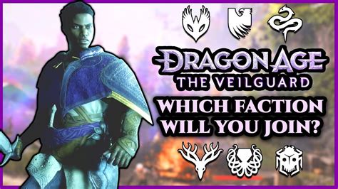 Which Faction Will You Join All 6 Factions In Dragon Age The