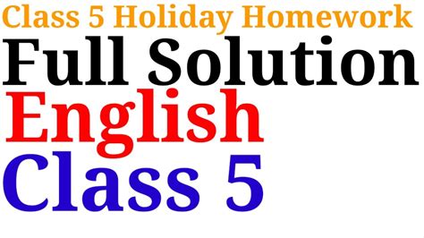 Full Solution English Class 5 Holiday Homework Winter Vacation Homework Complete Solution