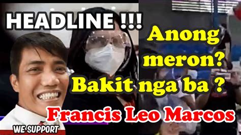 Breaking News Natuwa Ang Lahat Ng Sumusuporta Kay Francis Leo Marcos