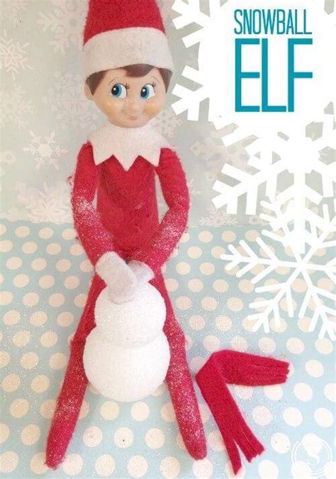 Elf On The Shelf Idea Snowball Elf