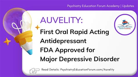 Auvelity: New Oral Fast Acting Antidepressant FDA Approved for MDD ...