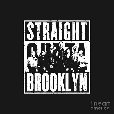 Straight Outta Brooklyn Digital Art By Kyle J Reynolds Pixels