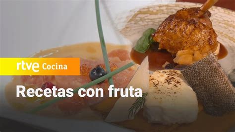 Recetas Con Fruta De Sergio Fern Ndez Saber Vivir Rtve Cocina Youtube