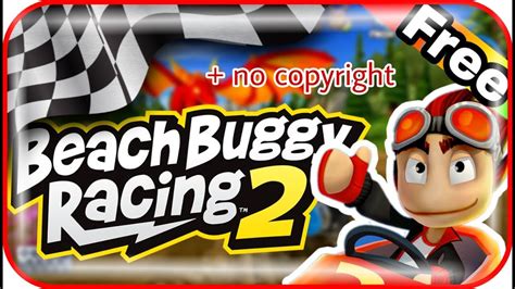 Beach Buggy Racing New Update Versionnew Racetrack Gameplay Youtube