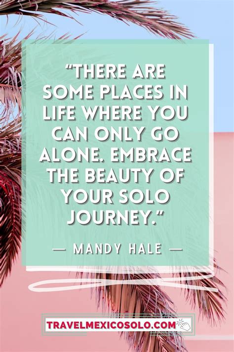 111 Quotes About Traveling Alone To Inspire Your Next Adventure