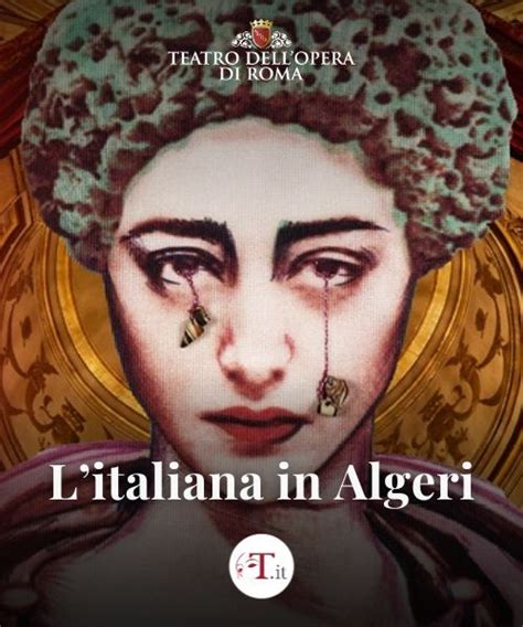 L Italiana In Algeri Teatro Dellopera Di Roma Date Biglietti