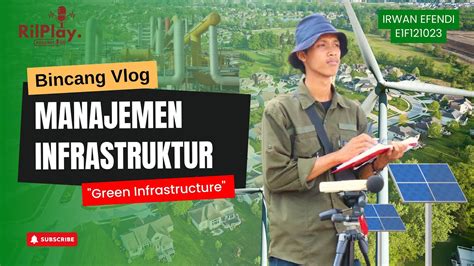 MANAJEMEN INFRASTRUKTUR ASPEK PENTING DALAM PENERAPAN GREEN