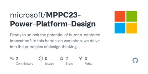 GitHub - microsoft/MPPC23-Power-Platform-Design: Ready to unlock the potential of human-centered ...