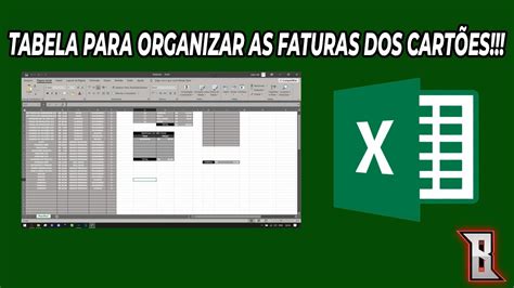 Tabela Para Organizar Faturas Dos CartÕes No Excel Youtube