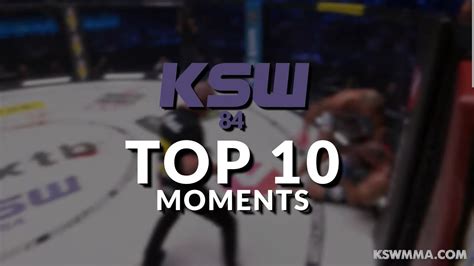 Ksw Top Moments Najlepsze Akcje Gali Youtube