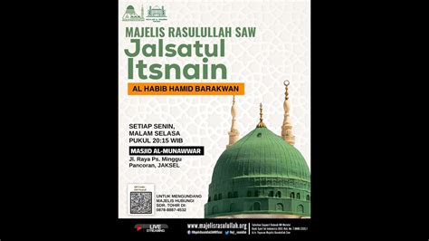 Majelis Rasulullah Saw Jalsatul Itsnain Youtube