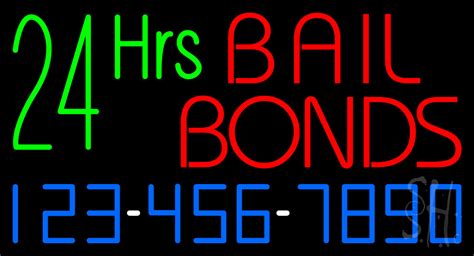 24 Hrs Bail Bonds With Phone Number Neon Sign Bail Bonds Neon Signs