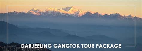 Darjeeling Gangtok Tour Package Dream Destinations