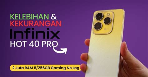 Review Singkat Kelebihan Dan Kekurangan Infinix Hot Pro Juta Gaming No Lag Elppas