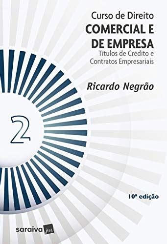 Curso De Direito Comercial E De Empresa Vol 2 10ª Edição 2021