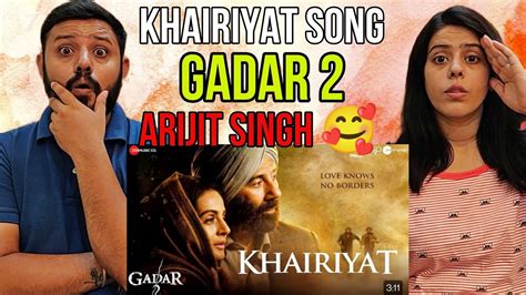 Khairiyat Song Reaction Gadar 2 Sunny Deol Ameesha Patel UtkarshS