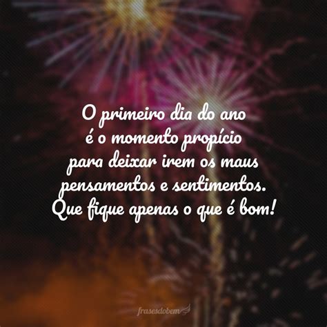 Frases De Primeiro Dia Do Ano Que Celebram Oportunidades