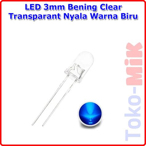 Jual LED 3MM 3 MM BENING CLEAR TRANSPARAN NYALA WARNA BIRU BLUE