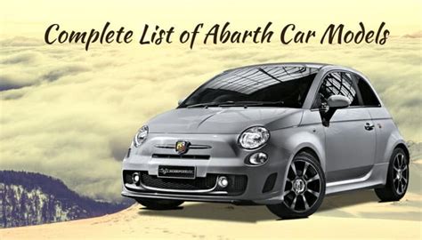 Abarth Car Models List | Complete List of All Abarth Models