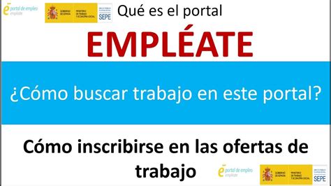 BUSCAR TRABAJO CÓMO INSCRIBIRTE EN EL PORTAL EMPLÉATE YouTube