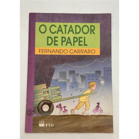 O Catador De Papel Livro - O catador de papel - Fernando Carraro - Livro infantil | Shopee Brasil