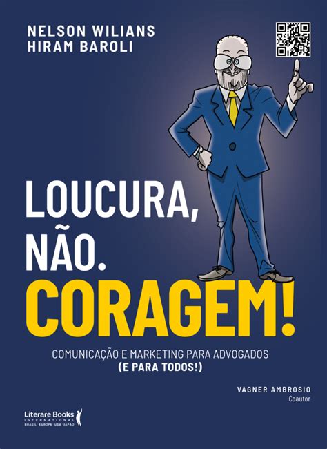 Em Livro Nelson Wilians Credita Sucesso De Escrit Rio Ao Marketing