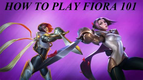 How To Play Fiora Youtube