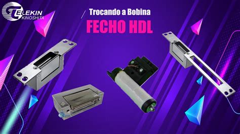 Como Trocar A Bobina Do Fecho El Trico Fec Porta De Vidro Pv Hdl