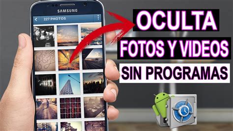 Truco Para Ocultar Fotos Y Vídeos En Android Sin Programas Youtube