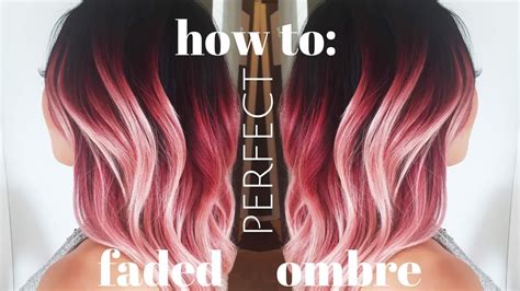 How To Do The Perfect Faded Ombre Youtube