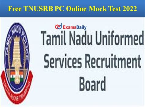 Free TNUSRB PC Online Mock Test 2022 Grab The Opportunity To Crack The