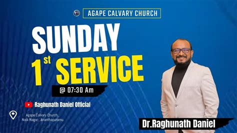 Agape Calvary Church Sunday 2nd Service Message By Dr Raghunath