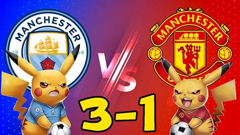 Manchester City Vs Manchester United 3 1 All Goals And Highlights Youtube