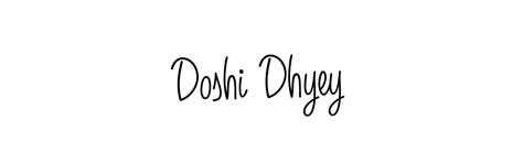 88 Doshi Dhyey Name Signature Style Ideas Special Esignature