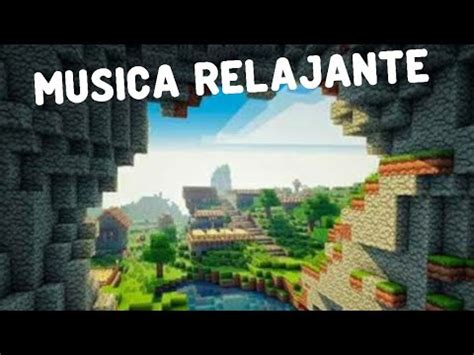 M Sica Relajante Para Dormir Estudiar Hacer Tareas Comer Minecraft