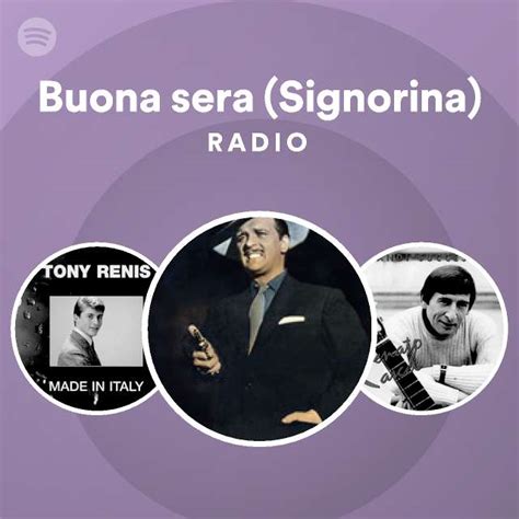 Buona Sera Signorina Radio Playlist By Spotify Spotify