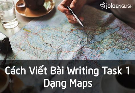 Hướng Dẫn Viết Dạng Maps Ielts Writing Task 1 Chi Tiết Nhất