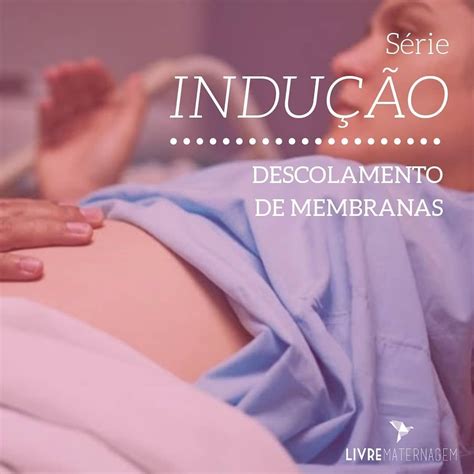 Livre Maternagem On Instagram Hoje Na Nossa S Rie Sobre Indu O