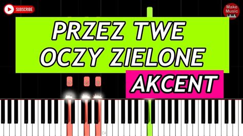 Przez Twe Oczy Zielone Akcent Piano Tutorial Atwa Wersja Youtube