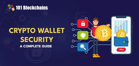 Crypto Wallet Security A Comprehensive Guide