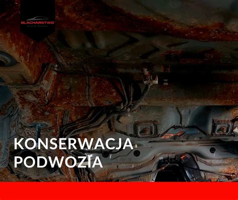 Konserwacja Podwozia Dok Adne Zabezpieczenie Samochodu