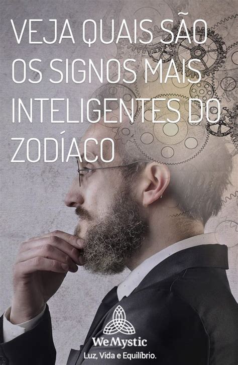 Veja Quais São Os Signos Mais Inteligentes Do Zodíaco Wemystic Brasil