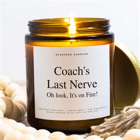 Coach S Last Nerve Candle Funny Candle Gift Gift For Etsy