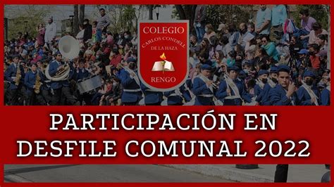 PARTICIPACIÓN EN DESFILE COMUNAL DE RENGO COLEGIO CARLOS CONDELL DE