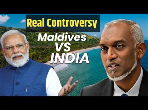 Maldives Says Out India Real Controversy Maldives Vs Lakshadweep