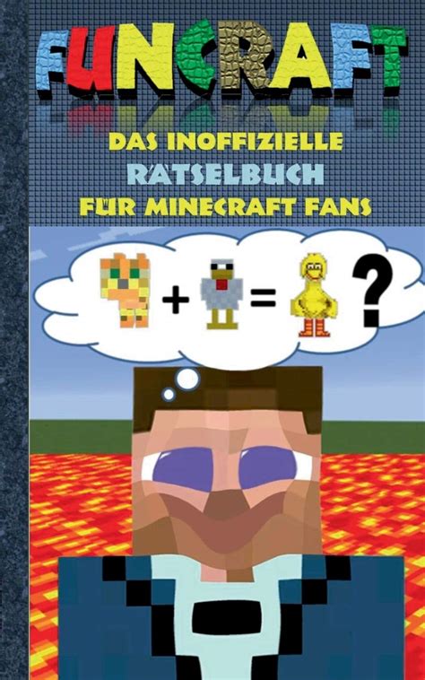 Funcraft Das Inoffizielle R Tselbuch F R Minecraft Fans R Tselbuch